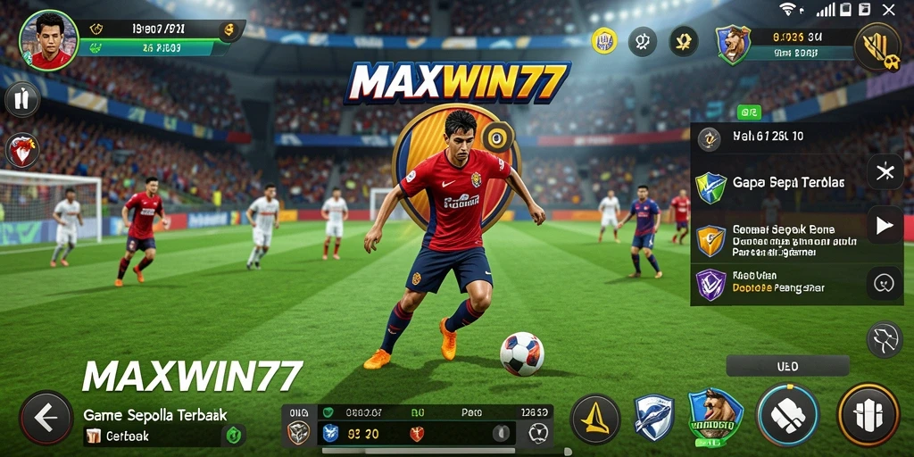 Tampilan seru gameplay sepak bola di MAXWIN77.